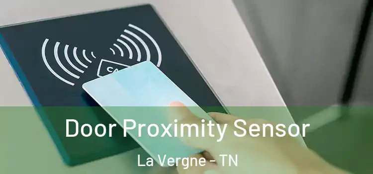 Door Proximity Sensor La Vergne - TN