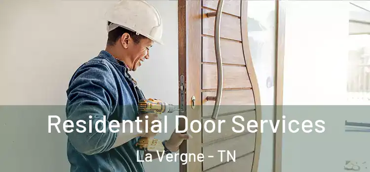 Residential Door Services La Vergne - TN
